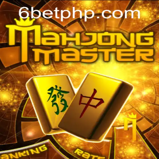 MahJongMaster: A Comprehensive Guide to 6Bet