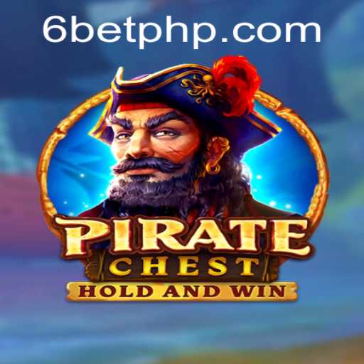 PirateChest: The Ultimate Adventure in 6Bet Gaming